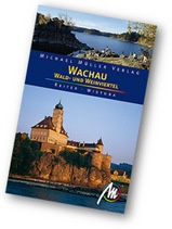 Reisgids Wachau Wald- und Weinviertel | Michael Muller Verlag