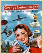 Reisgids Overige bestemmingen - 20 verrassende weekendtrips in Europa | Boekenmakers