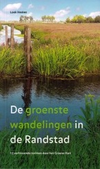 Wandelgids De groenste wandelingen in de Randstad | Gegarandeerd Onregelmatig