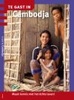 Reisgids Te gast in Cambodja | informatie verre reizen