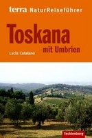 Natuur reisgids - NaturReiseführer Toskana mit Umbrien | Tecklenborg Verlag