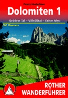 Wandelgids Dolomiten 1 Grodner Tal - Villnosstal - Seiser Alm (Dolomieten) | Rother