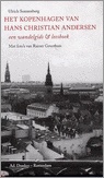 Het Kopenhagen van Hans Christian Andersen, een wandelgids, reisgids en leesboek