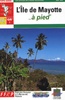 Wandelgids - Wandelroutes L'îlle de Mayotte a pied | FFRP