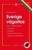 Wegenatlas Sverige Vägatlas Zweden | Kartforlaget