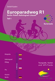 Fietsgids Europaradweg R1 Euroroute deel 1 Berlijn-Polen-Kaliningrad-Litouwen | IS radweg