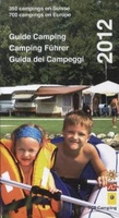 Campinggids Zwitserland - Schweiz & Europa TCS Campingführer 2012 | Touring Club Schweiz