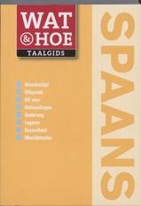 Woordenboek Taalgids - Wat en Hoe Spaans | Kosmos