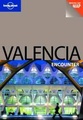 Reisgids Valencia Encounter | Lonely Planet