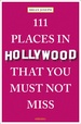 Reisgids 111 places in Places in Hollywood That You Must Not Miss | Emons