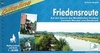 Fietsgids Friedensroute  | Bikeline - Esterbauer