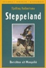 Reisverhaal Steppeland (Mongolië) | Tjalling Halbertsma