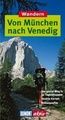 Wandelgids Wandern Von München nach Venedig | Dumont Aktiv