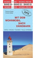 Campergids - Camperplaatsen Band 53: Mit dem Wohnmobil nach Dänemark - Denemarken | Womo Verlag