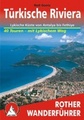 Wandelgids Turkije - Turkse kust - Türkische Riviera   Lykische Küste von Antalya bis Fethiye | Rother verlag