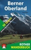 Wandelgids Berner Oberland   50 Touren zwischen Eigerwand und Emmental | Rother