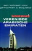 Reisgids Cultuur Bewust Verenigde Arabische Emiraten - een leidraad voor gewoonten en etiquette | Elmar