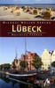Reisgids Lubeck | Michael Muller Verlag