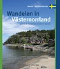 Wandelgids Wandelen in Västernorrland - Zweden | One Day Walks Publishing
