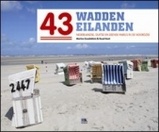 Reisgids 43 Waddeneilanden, 43 Nederlandse, Deense en Duitse parels in de Noordzee | Kosmos