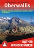 Wandelgids Oberwallis Zermatt · Saas Fee · Lötschental · Simplon · Goms | Rother