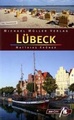 Reisgids Lubeck | Michael Muller Verlag