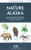 Natuurgids The Nature of Alaska | Waterford Press