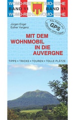 Campergids - Camperplaatsen Band 11: Mit dem Wohnmobil in die Auvergne | Womo Verlag 9783869031118