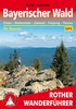 Wandelgids Bayerischer Wald / Beierse woud, Cham – Bodenmais – Zwiesel – Freyung – Passau | Rother