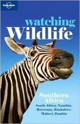 Reisgids Natuur Reisgids Watching Wildlife Southern Africa - zuidelijk Afrika | Lonely Planet