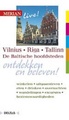 Reisgids Vilnius Riga Talinn | Merian Live