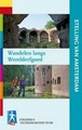 Wandelgids Stelling van Amsterdam - wandelen langs werelderfgoed, Volendam - Muiden  | LAW streekpad 9