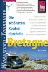 Campergids - Camperplaatsen Die schönsten Routen durch die Bretagne – Wohnmobil Tourguide | Reise Know HOw