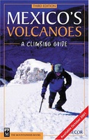 Klimgids Mexico's Volcanoes: A Climbing Guide - R.J. Secor | Mountaineers