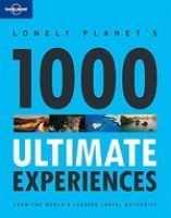 1000 Ultimate Experiences | Lonely Planet