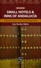 Accomodatiegids Small Hotels & Inns of Andalucía| Santana Books