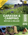 Campingids Caravan & Camping Britain & Ireland (caravan en kamperen Engeland, Schotland en Ierland) 2012 | AA