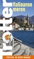 Reisgids Trotter Italiaanse Meren | Lannoo