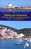 Reisgids Nördliche Sporaden – Skiathos, Skopelos, Alonnisos, Skyros  | Michael Muller Verlag