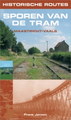 Wandelgids - Sporen van de tram Maastricht - Vaals | Frank Jansen