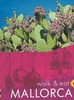 Wandelgids Walk and Eat Mallorca | Sunflower