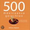 Kookboek Mexico - 500 Mexicaanse gerechten, Heerlijke authentieke en nieuwe gerechten | Veltman