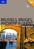 Reisgids Brussels, Bruges, Antwerp & Ghent Encounter - Brussel, Brugge, Antwerpen & Gent | Lonely Planet