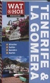 Reisgids Wat en Hoe Tenerife en La Gomera | Kosmos