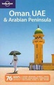 Reisgids Lonely Planet Oman, UAE & Arabian Peninsula - Saudi Arabië, Jemen, Kuwait. Quatar, Verenigde Arabische Emiraten, Bahrein en Oman | Lonely Pla