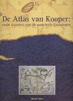Atlas van Kooper, oude kaarten van de provincie Groningen