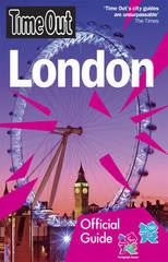 Reisgids Time Out London: The Official Travel Guide to the London 2012 Olympic Games & Paralympic Games | Time Out
