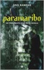 reisverhaal Paramaribo - de vrolijkste stad in de jungle | Anil Ramdas