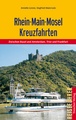 Vaargids Kreuzfahrten Rhein - Main - Mosel, cruises zwischen Basel und Amsterdam, Trier und Frankrfurt | Trescher verlag
