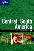 Central & South America - Healthy travel | Lonely Planet